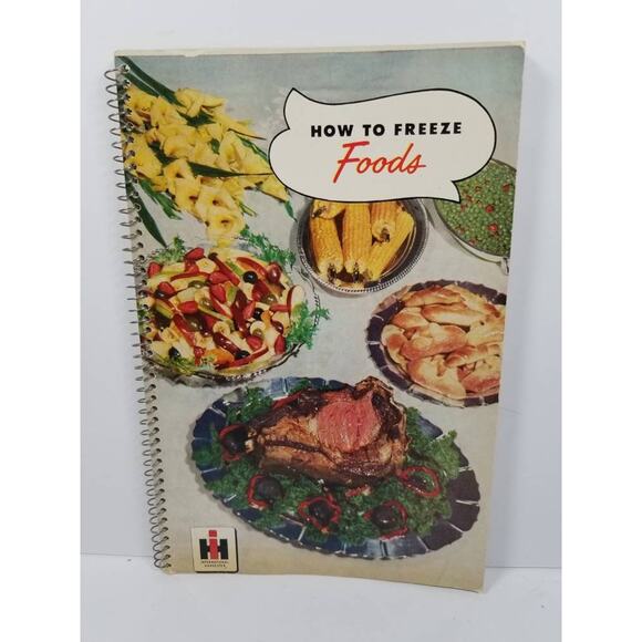 Vintage How to Freeze Foods, International Harvester Cookbook - Picture 2 of 6